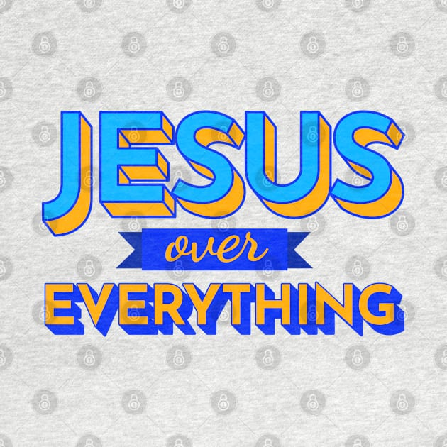 JESUS over EVERYTHING! by Millusti